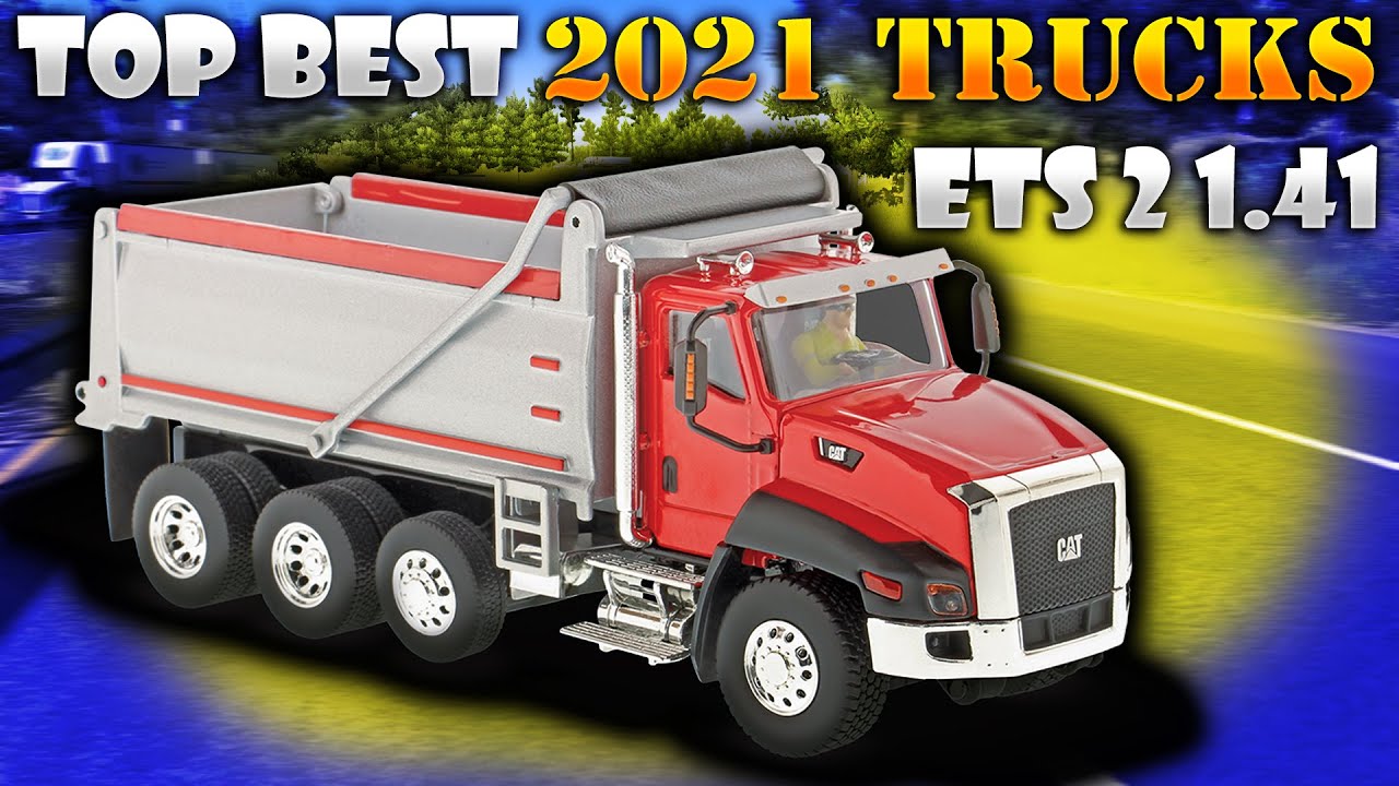 TOP BEST 2021 ETS 2 TRUCKS FOR for 1.41 | ETS 2 Mods