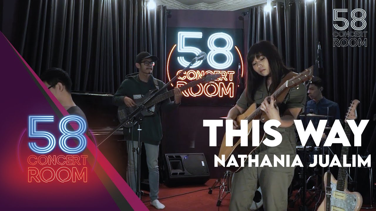 This Way - NATHANIA JUALIM (Live at 58 Concert Room)