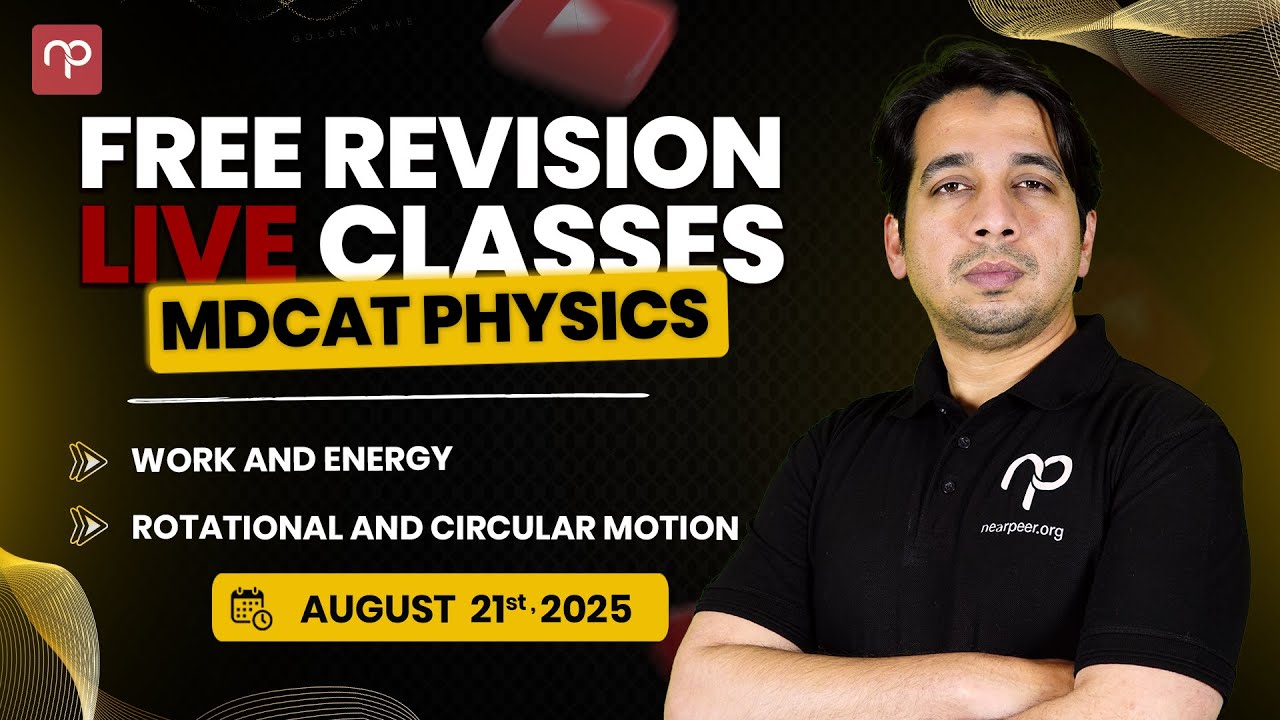 🔴 Day 3 | MDCAT Physics  | WORK AND ENERGY & ROTATIONAL AND CIRCULAR MOTION | Manzil Batch