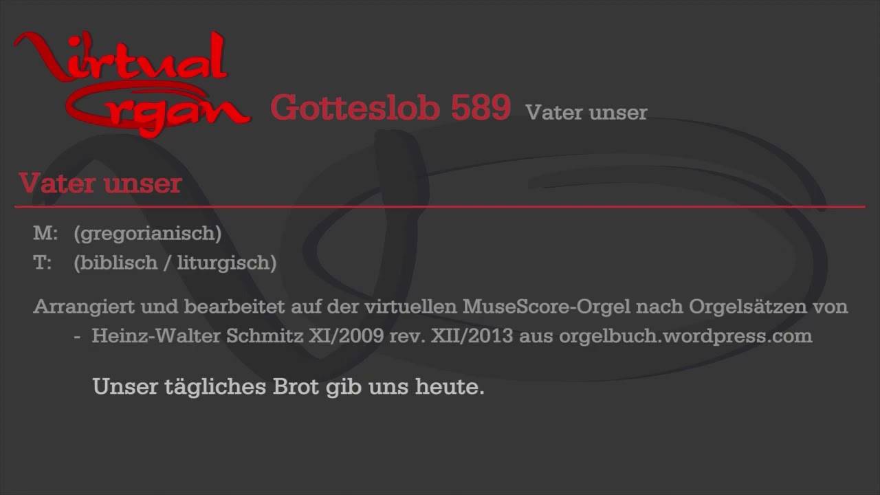 Gotteslob 589 Vater unser (Begleitorgelspiel zum gesungenen Gebet)