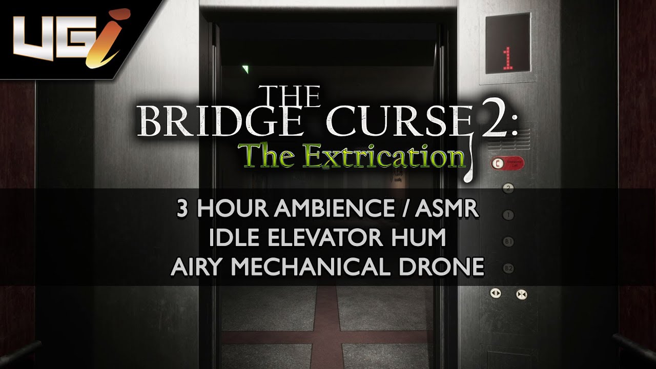 The Bridge Curse 2: The Extrication Ambience │ Idle Elevator Hum, Airy Mechanical Drone