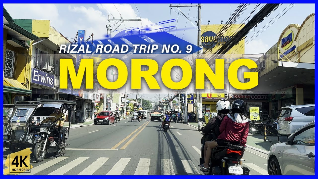MORONG Rizal Road Trip No. 9 | The Center of Education | 4K HDR Driving Tour