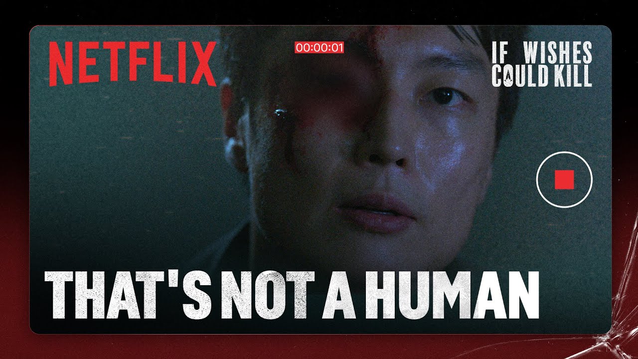 That isn't a human. It's something else | If Wishes Could Kill | Netflix [ENG SUB]