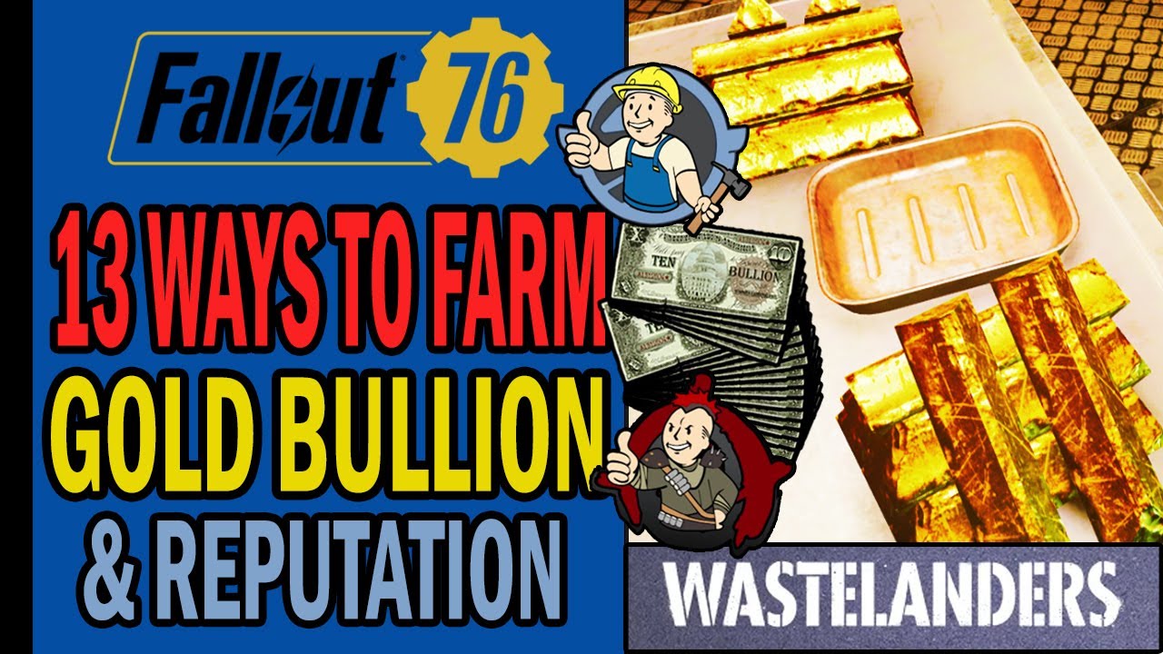 Fallout 76 Wastelanders — 13 способов фарма золотых слитков и репутации | Полное руководство