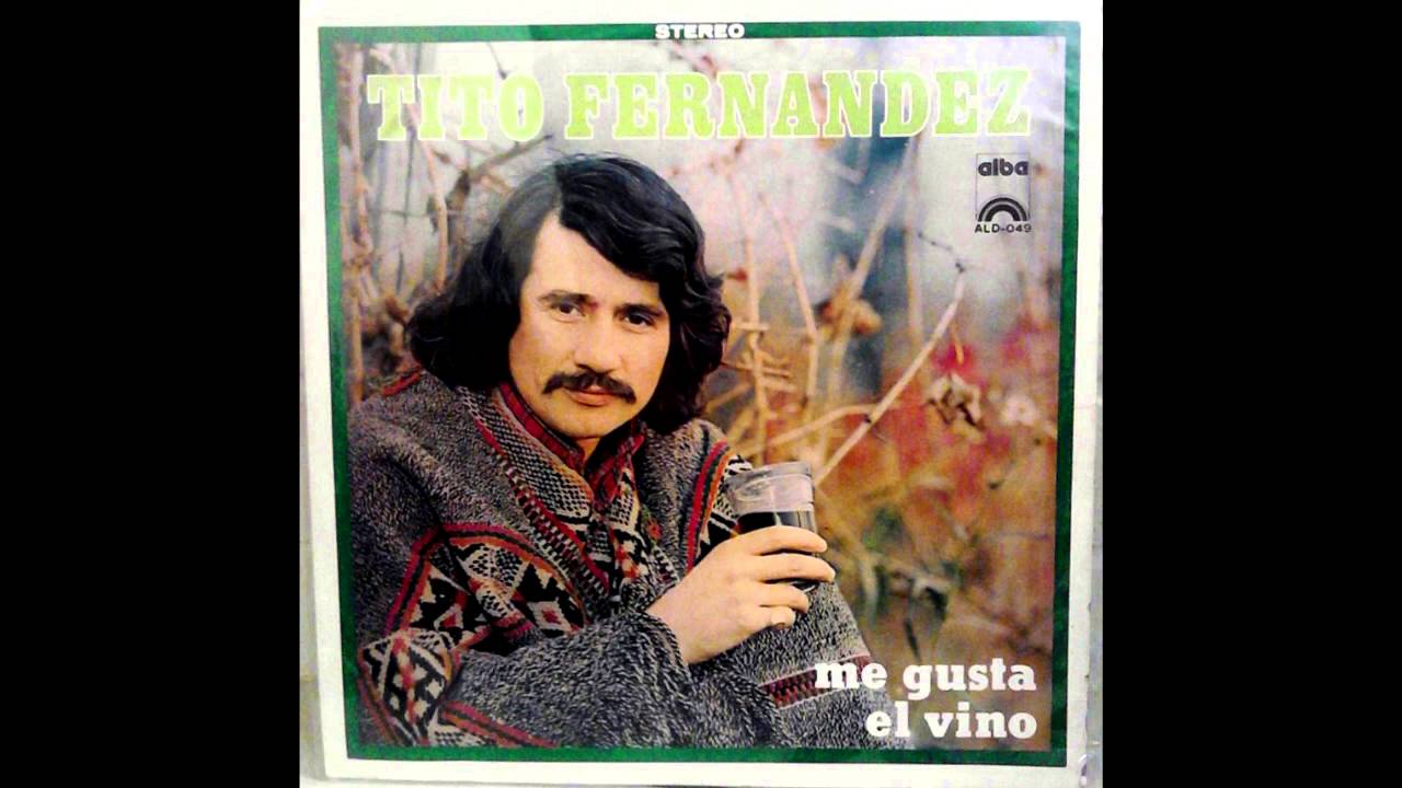 Tito Fern&aacute;ndez - Me gusta el vino (1975)