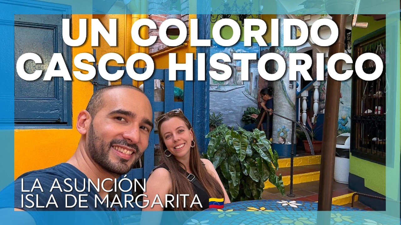 CASCO HISTÓRICO de MARGARITA - Lo debes conocer | 2025 🇻🇪