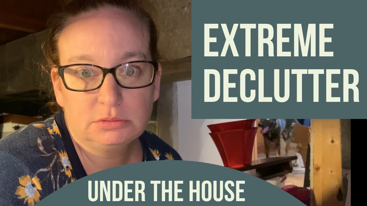 EXTREME DECLUTTER || Declutter the Crawl Space Part 1 || MINIMALIST