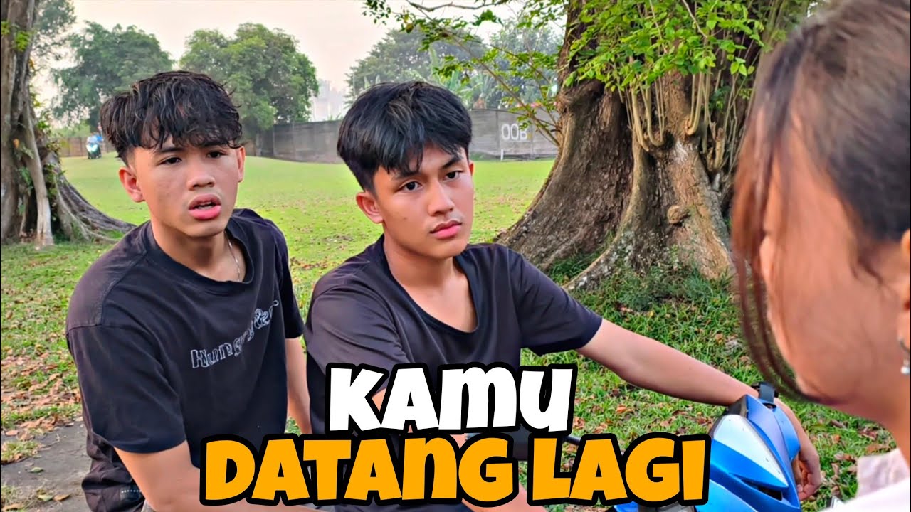 KAMU DATANG LAGI √