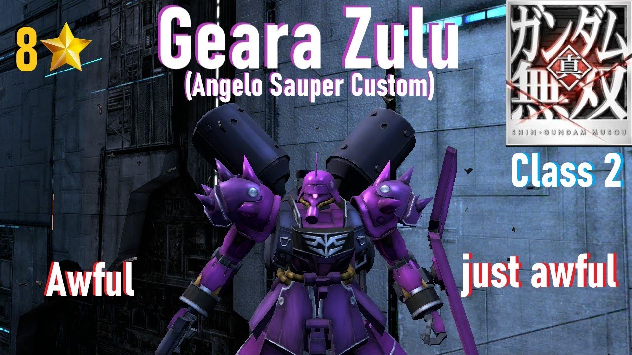 GEARA ZULU (Angelo Sauper) |【8 ★ Mission】| Dynasty Warriors Gundam Reborn