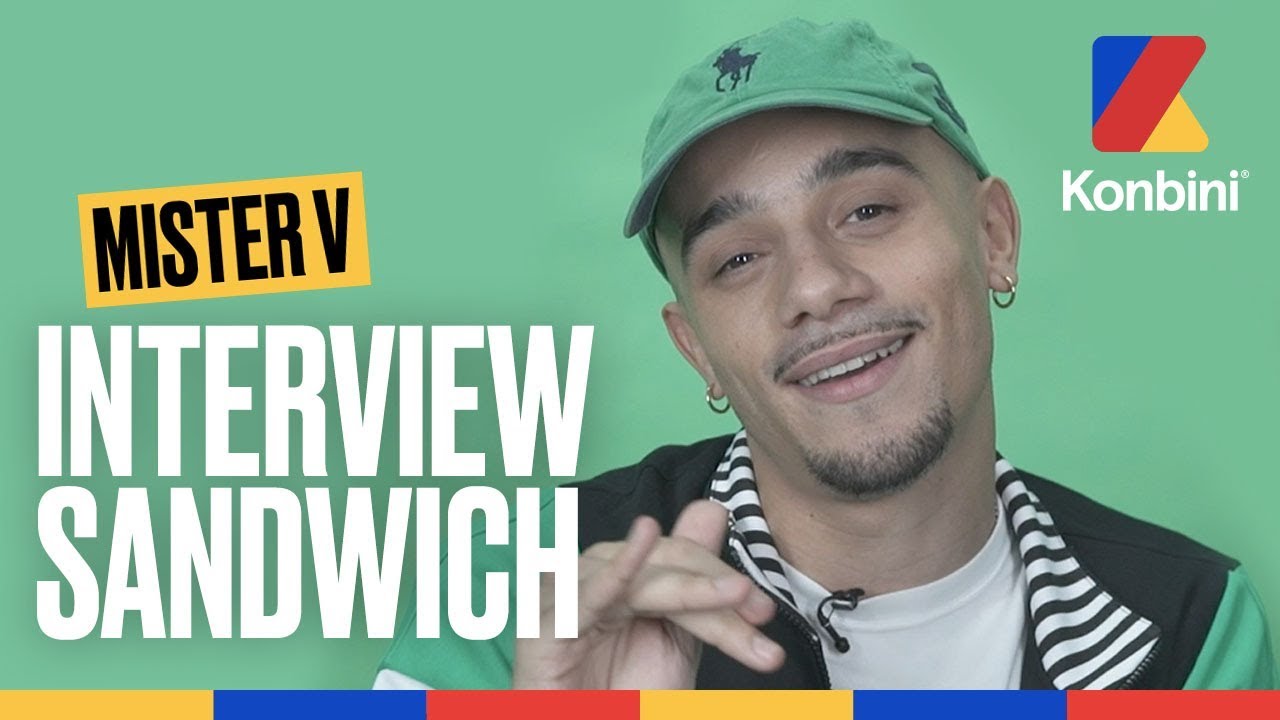 Mister V - Trop de sauce Biggy dans mon sandwich | Interview Sandwich | Konbini