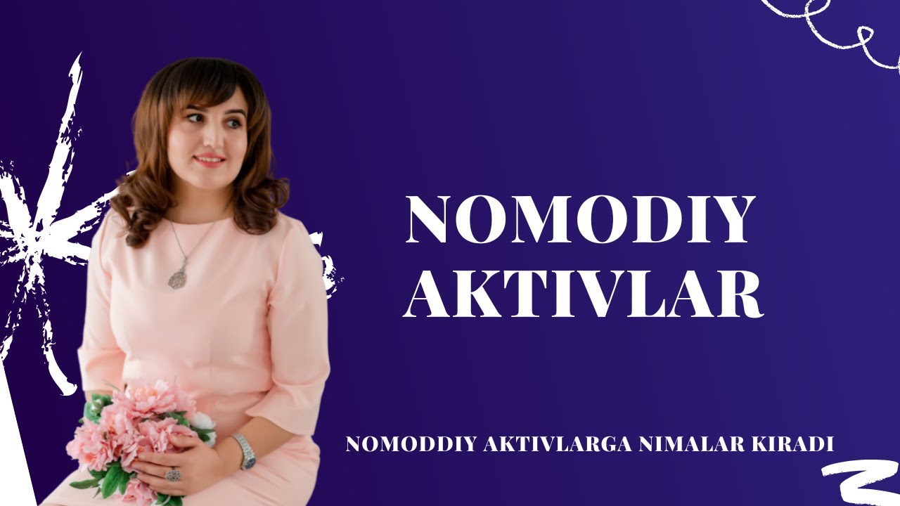 NOMODDIY AKTIVLAR // NOMODDIY AKTIVLAR NIMA // NOMODDIY AKTIVLARGA NIMALAR KIRADI 21-DARS