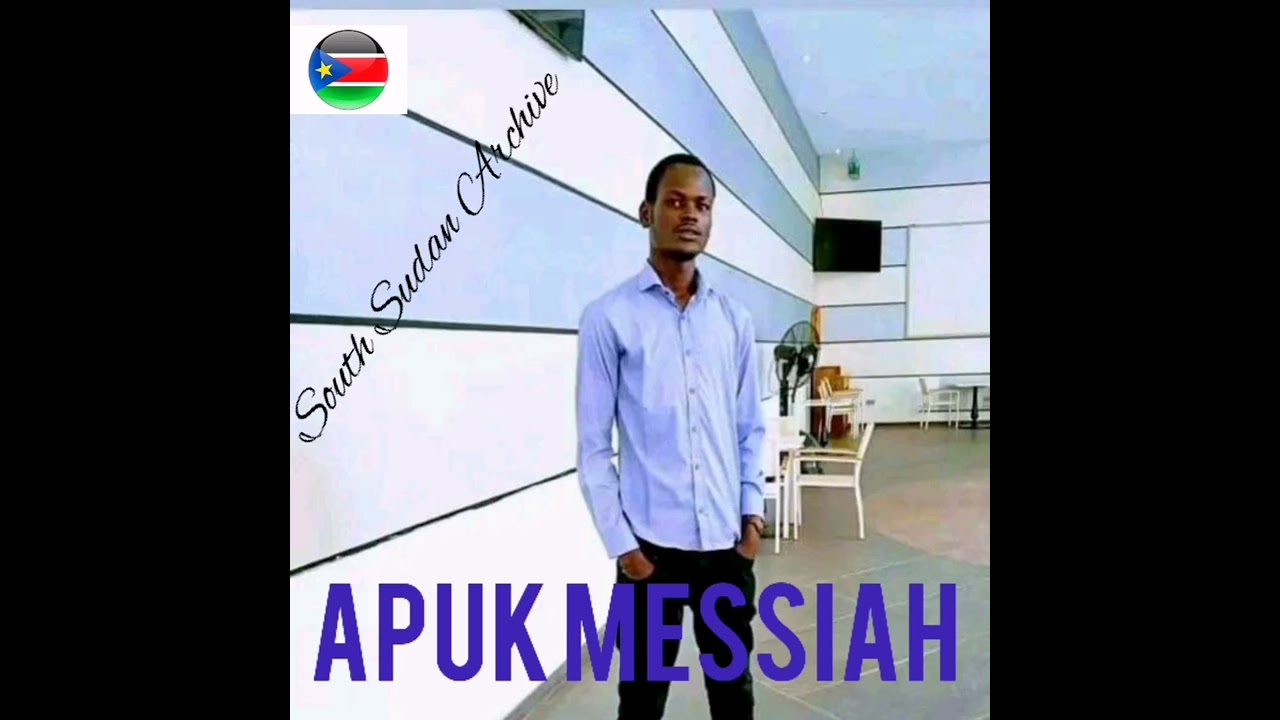 wuɔ̈t dït Giir Thiik by Apuk mêssiah (official audio) South Sudan Music 🎶 Zone 2022