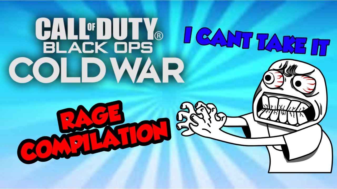 COLD WAR RAGE COMPILATION!! - I can't wait for COD 2021...
