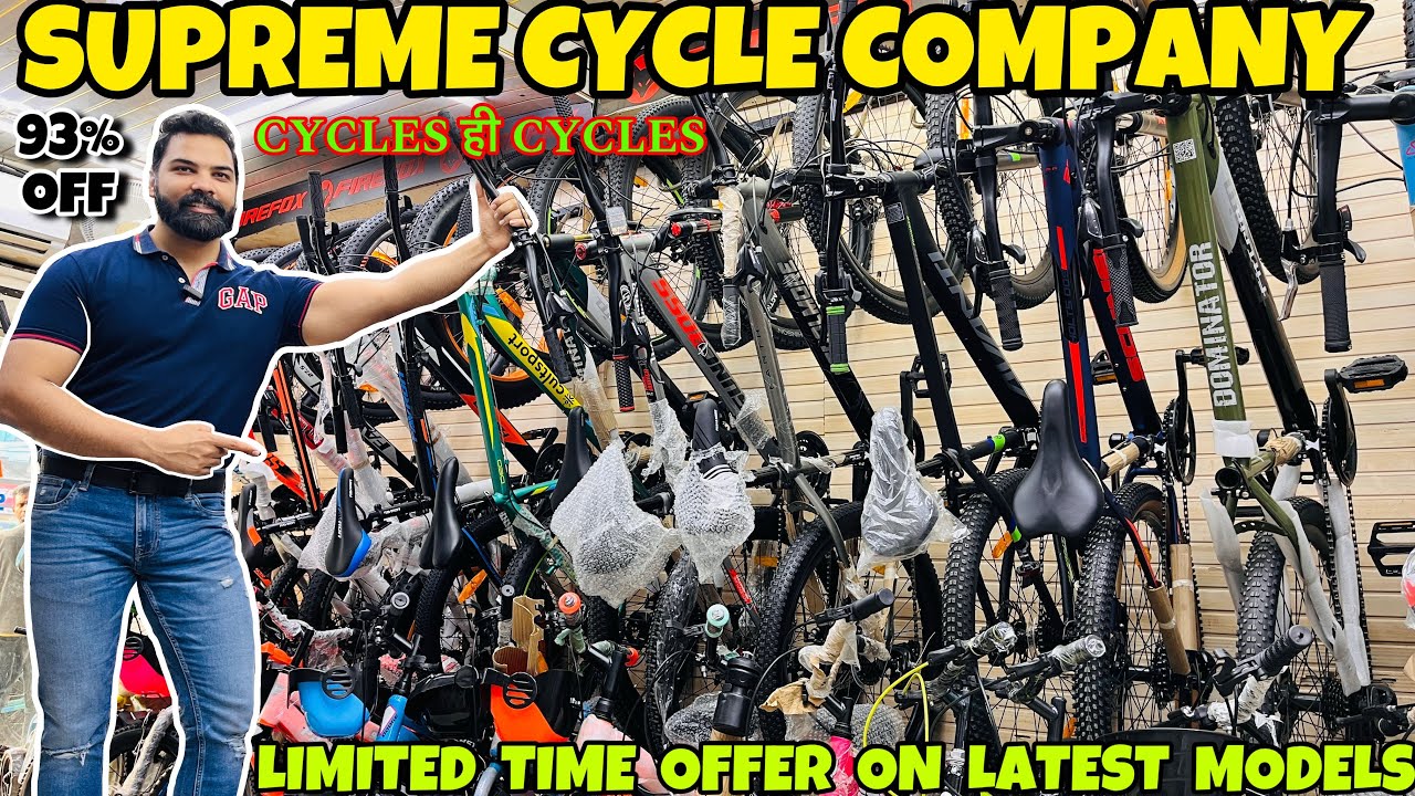 SUPREME CYCLE COMPANY with latest Cycle models | Cheapest cycle market in delhi | Best Geared cycles
