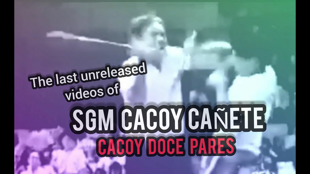 DOCE PARES ESKRIMA: SGM Cacoy Cañete last videos MUST SEE by FILIPINO MARTIAL ARTS Vlogger Cebu Phil