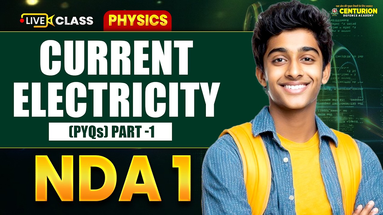 Current Electricity PYQs (Part-1) | NDA 1 2026 Physics | Most Important Questions