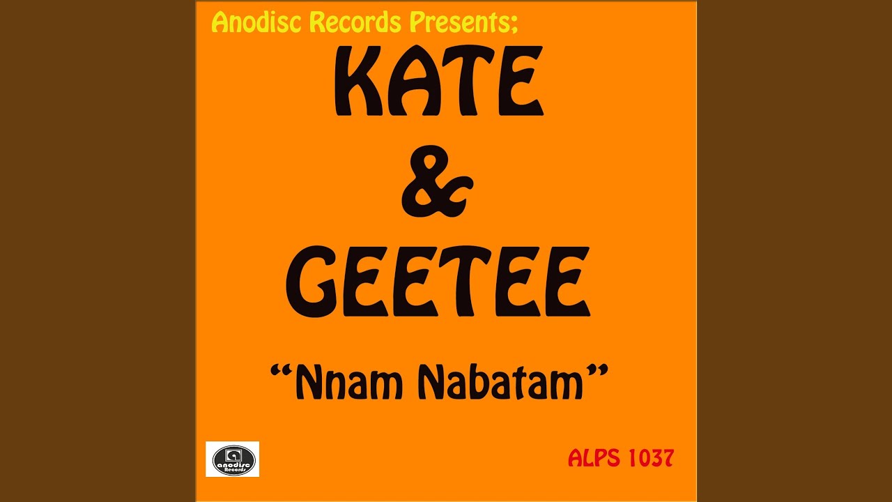 Nnam Nabatam Medley
