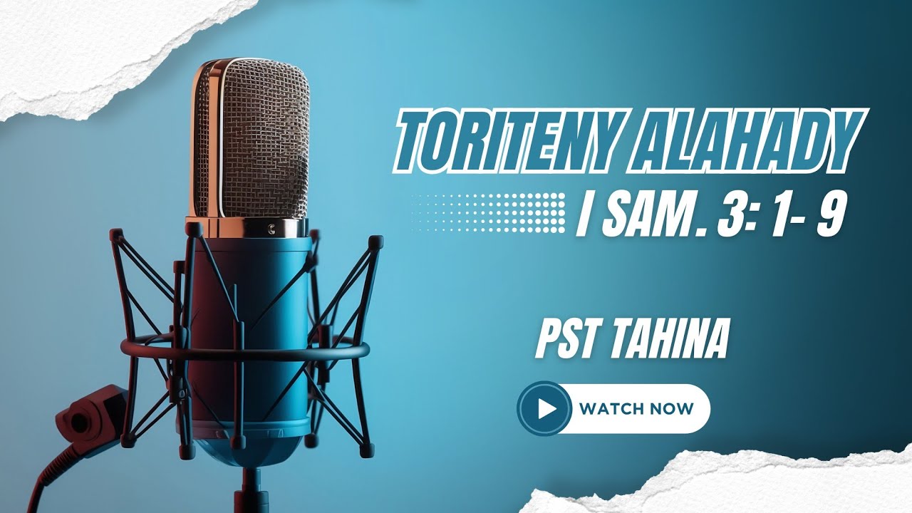 Toriteny Alahady (1 Sam. 3: 1 - 9)