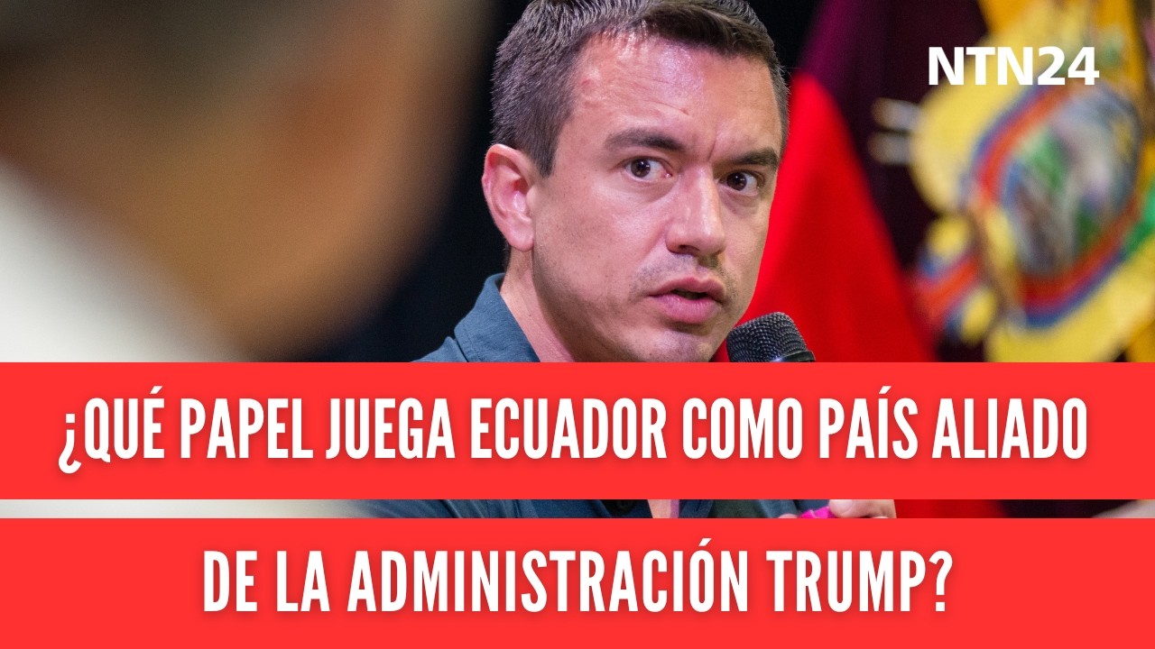 ¿Qué papel juega Ecuador como país aliado de la administración Trump?