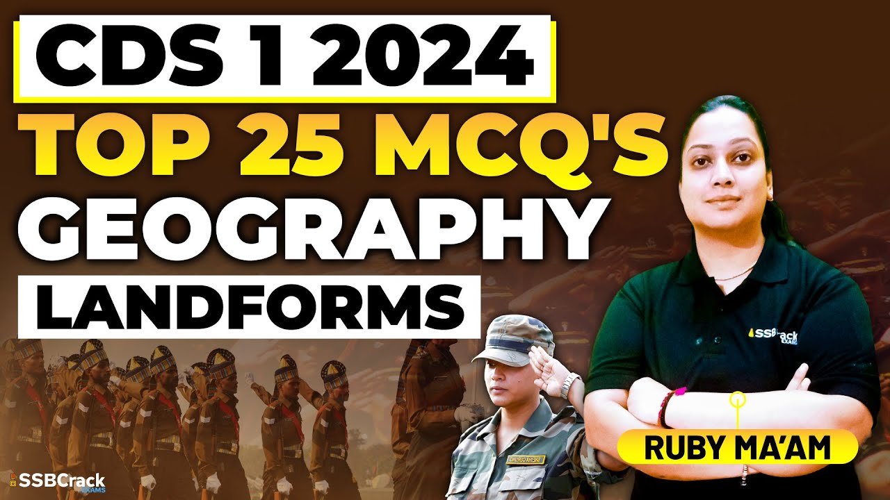 Top 25 MCQ's On Landforms | Geography | CDS 1 2024 | UPSC