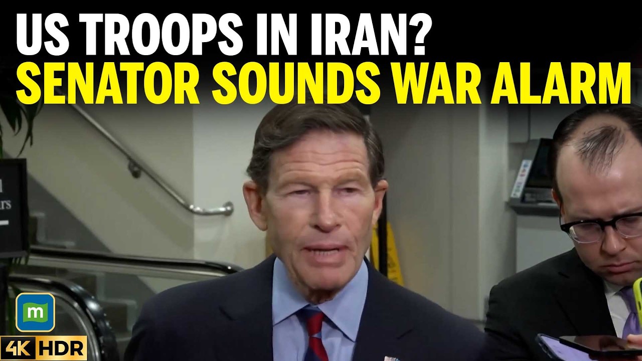 US Troops in Iran? Sen. Richard Blumenthal Warns America May Be Heading Toward Ground War