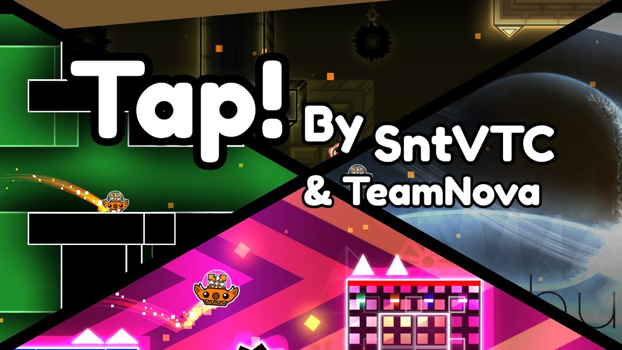 Tap By SntVTC & TeamNova! - Geometry Dash 2.11