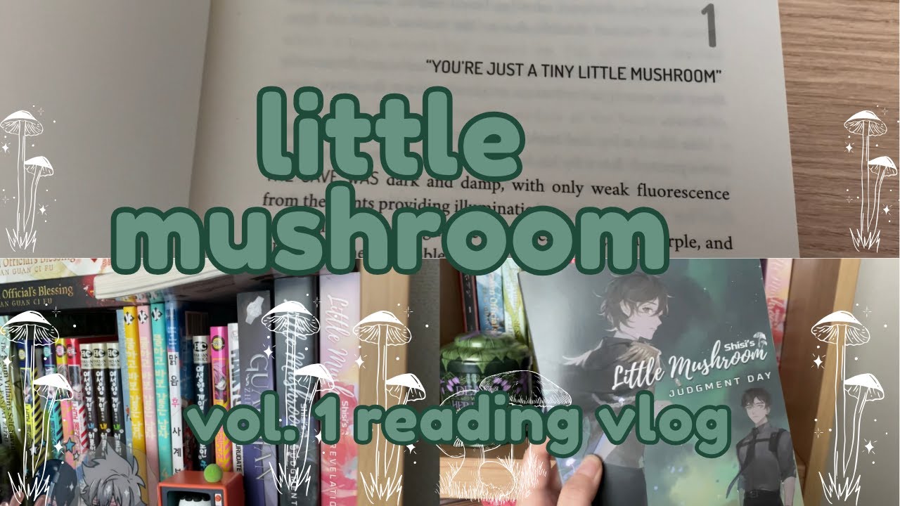 reading about a little mushroom 🍄💗 little mushroom vol 1 reading vlog