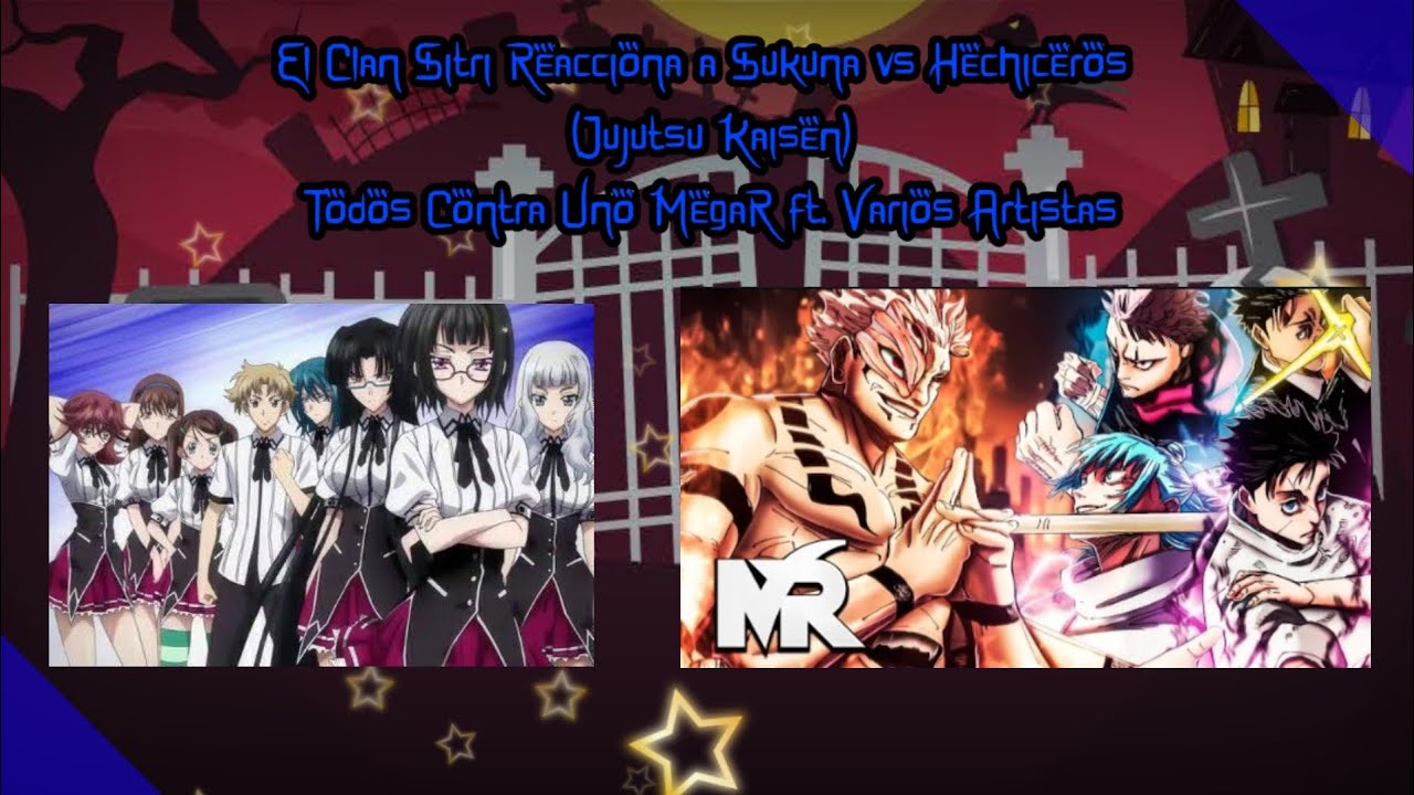 El Clan Sitri Reacciona a Sukuna vs Hechiceros (Jujutsu Kaisen) - Todos Contra Uno | Gacha Nebula