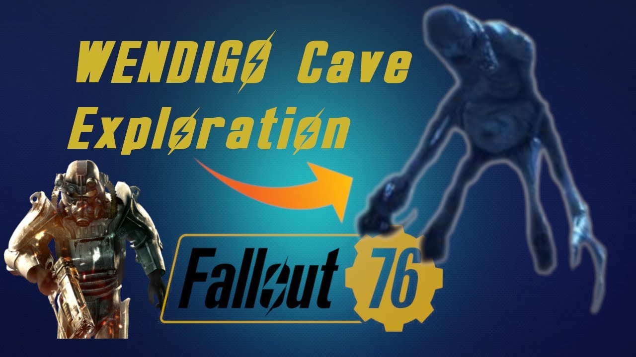 Fallout 76 - Wendigo Cave Exploration!