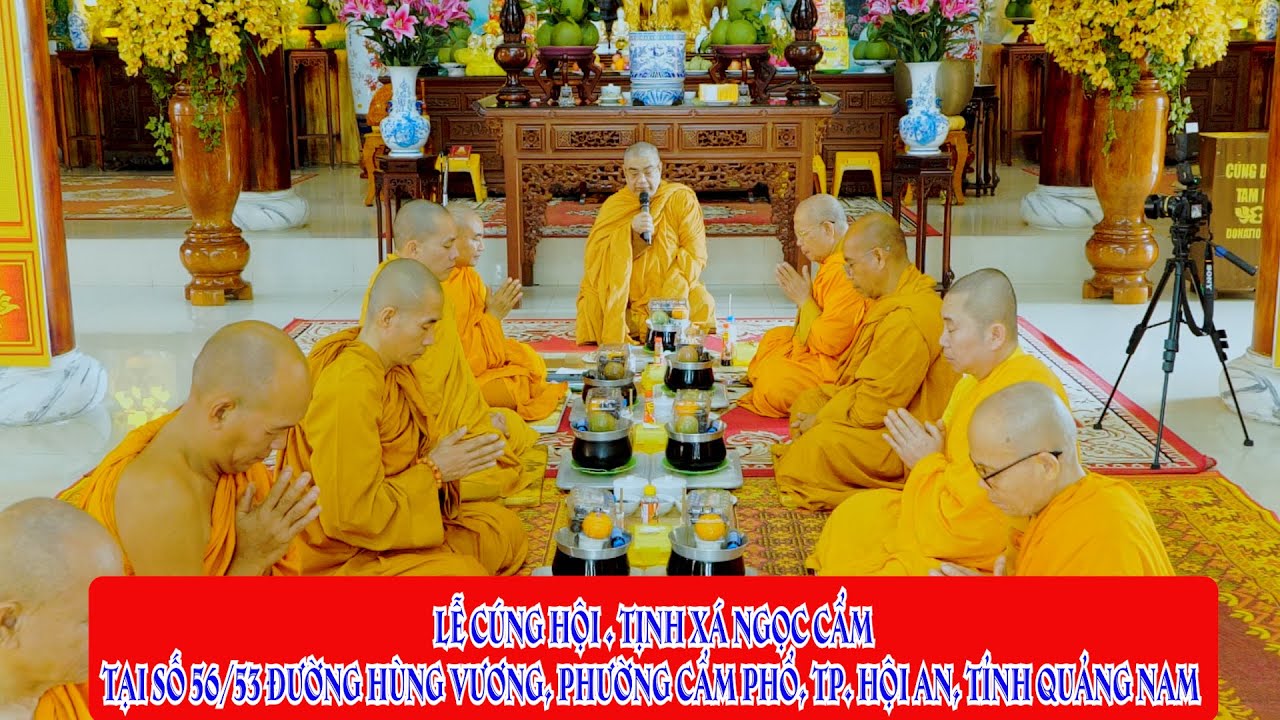 P6 Lễ Cúng Hội Tại Tịnh Xá Ngọc Cẩm Hội An Quảng Ngải