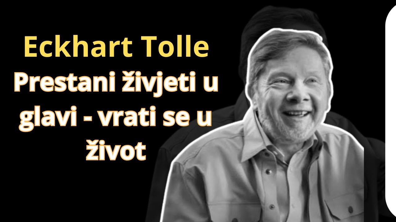 Za&scaron;to većina ljudi nikada nije istinski prisutna. | Eckhart Tolle