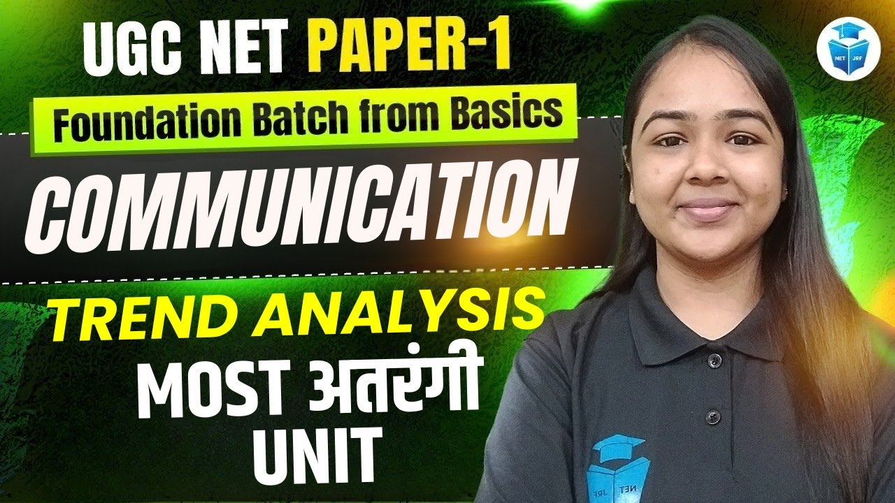 UGC NET Paper 1 Communication Trend Analysis | UGC NET June 2026 Foundation Batch | JRFAdda
