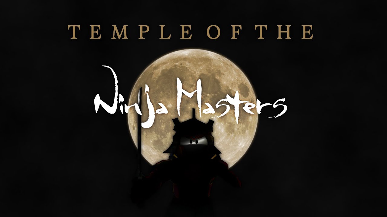 Temple of the Ninja Masters - Outrun the Nightmare