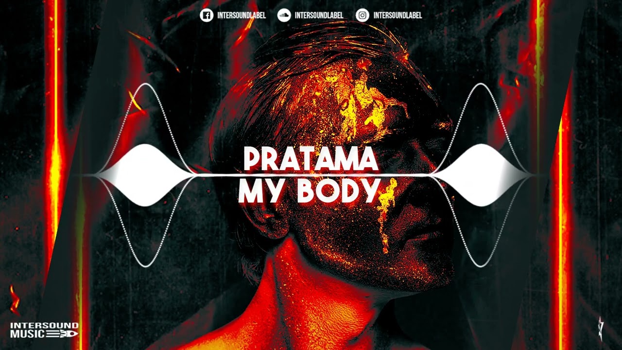 PRATAMA - My Body