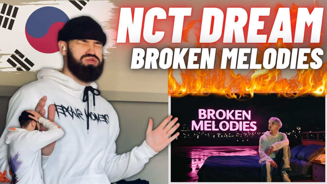 TeddyGrey Reacts to NCT DREAM 엔시티 드림 'Broken Melodies' MV | REACTION