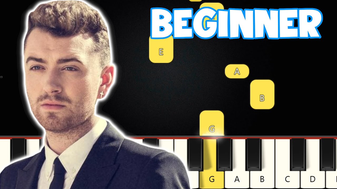 Too Good At Goodbyes - Sam Smith | Beginner Piano Tutorial | Easy Piano