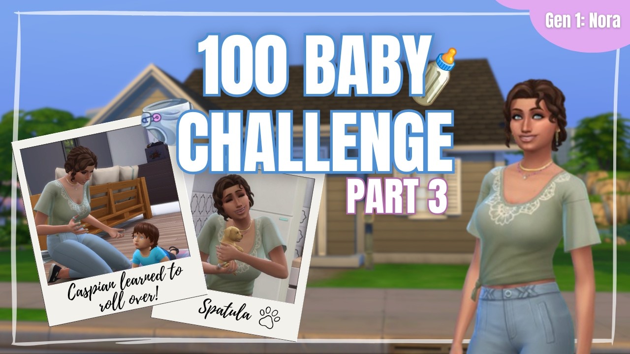 slowly working towards finishing the 100 Baby Challenge in the Sims 4