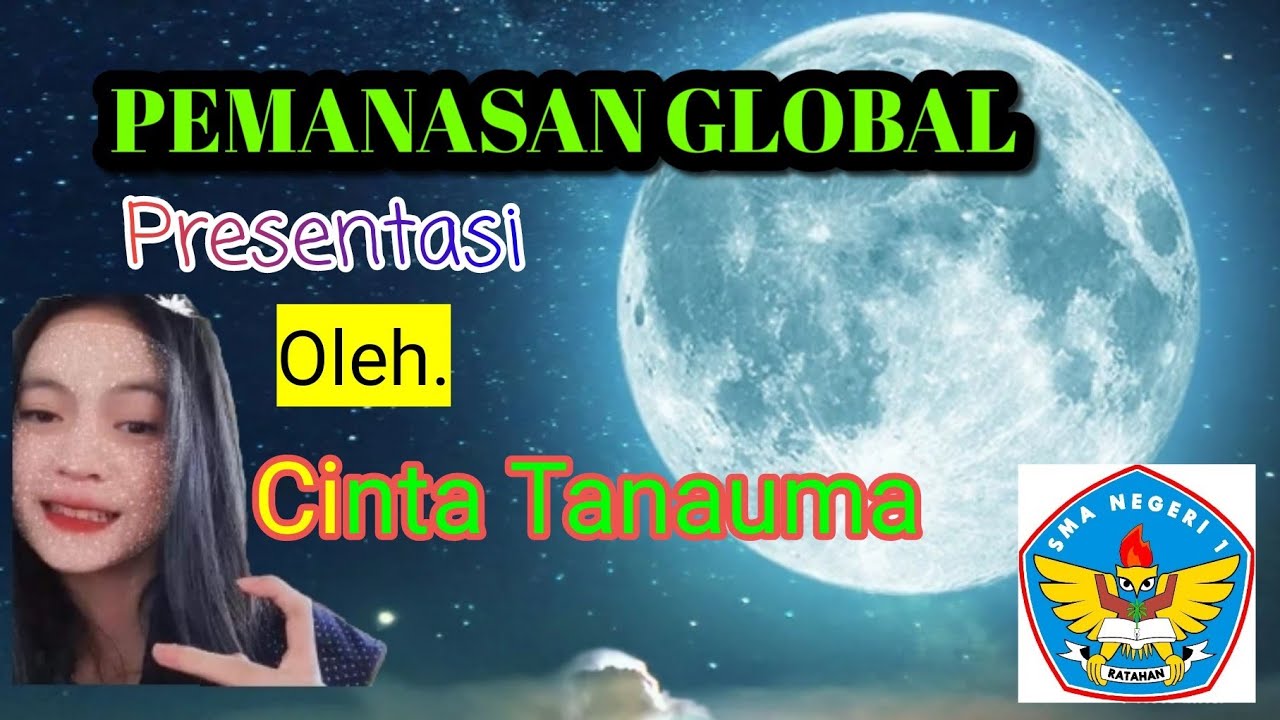PEMANASAN GLOBAL. Presentasi oleh Cinta Tanauma. @FISIKASMA #kurikulummerdeka #fisikakelas10