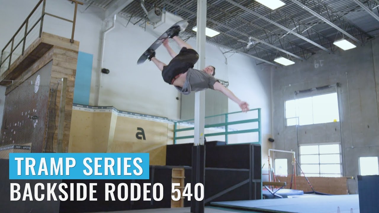 Tramp Series - Ep. 33: Backside Rodeo 540
