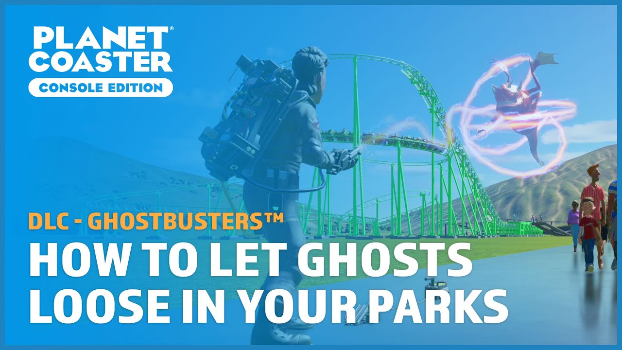 Letting Ghosts Loose In Your Parks - Everything You Need To Know - Planet Coaster: Console Edition