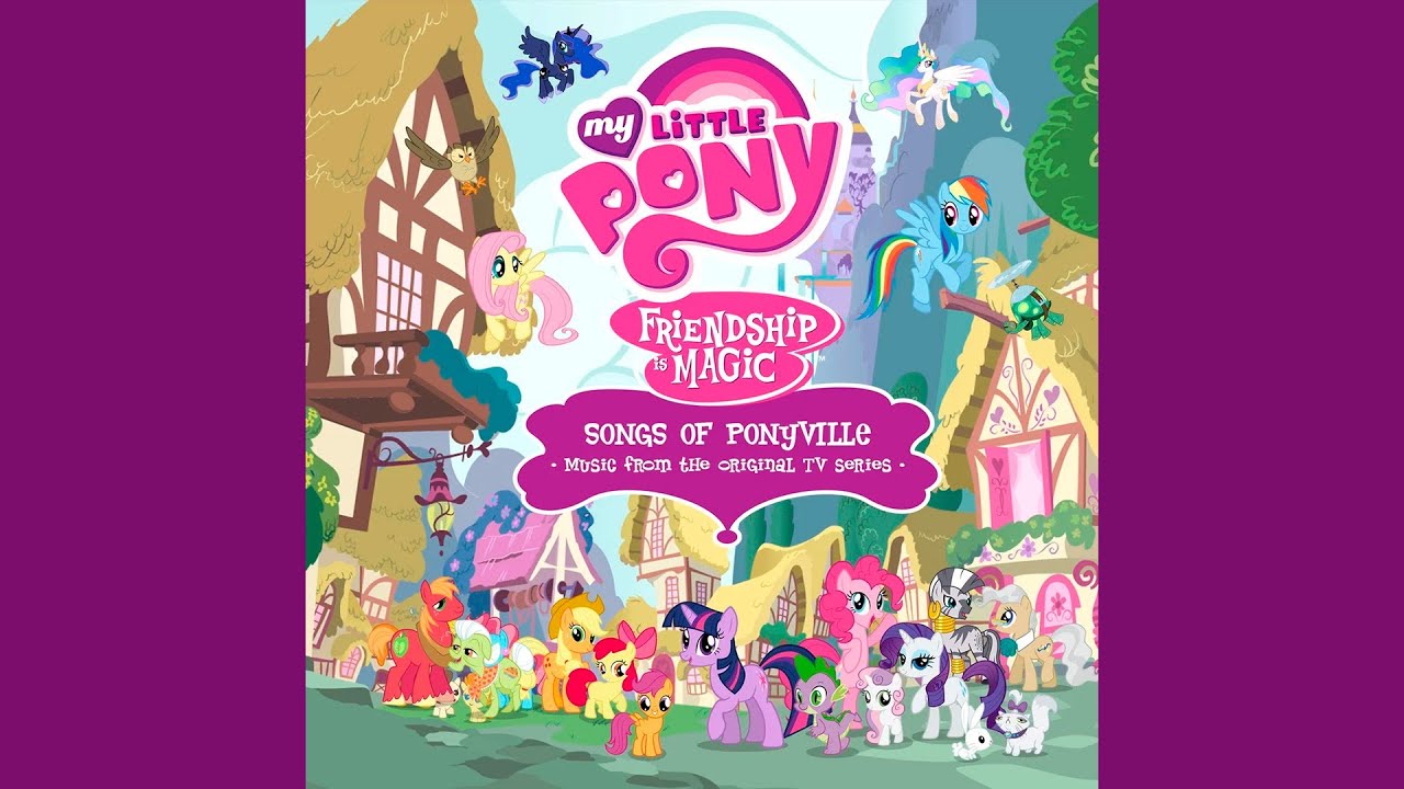 Songs of Ponyville (Music from the Original TV Series)