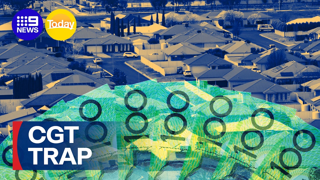 Investors face spending thousands over CGT trap | 9 News Australia