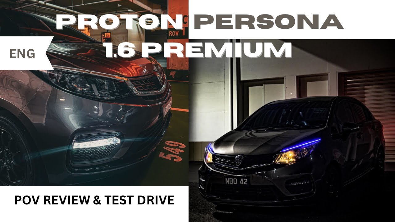 2019 Proton Persona 1.6 Premium | Daytime Walkaround & POV Test Drive