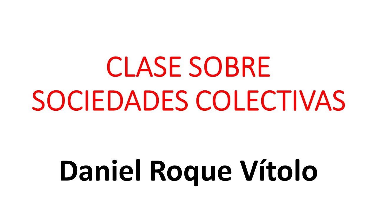 SOCIEDADES COLECTIVAS