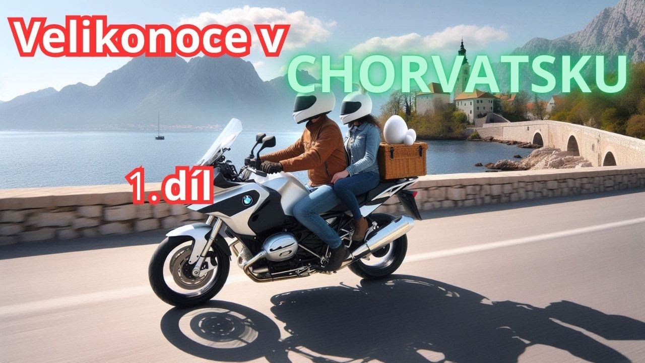 Chorvatsko na motorce o Velikonocích: Spontánní dobrodružství!