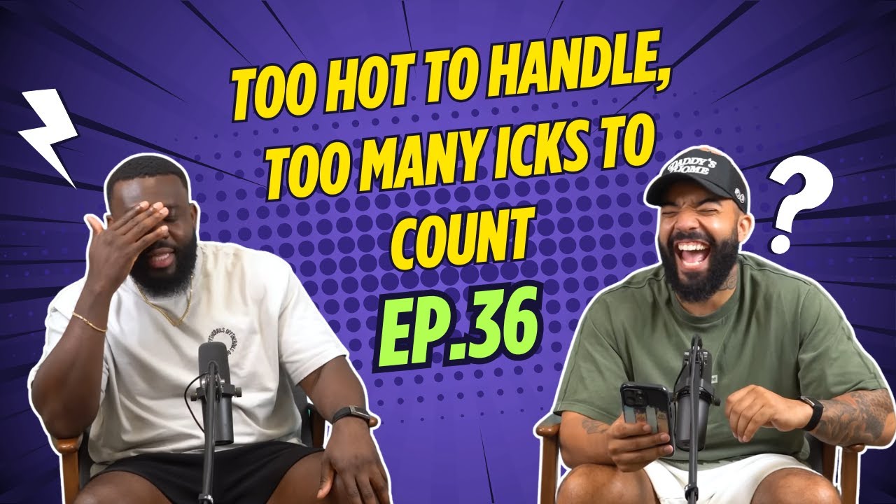 Too Hot To Handle, Too Many Icks To Count | Gigs And Shxts Talk EP.36