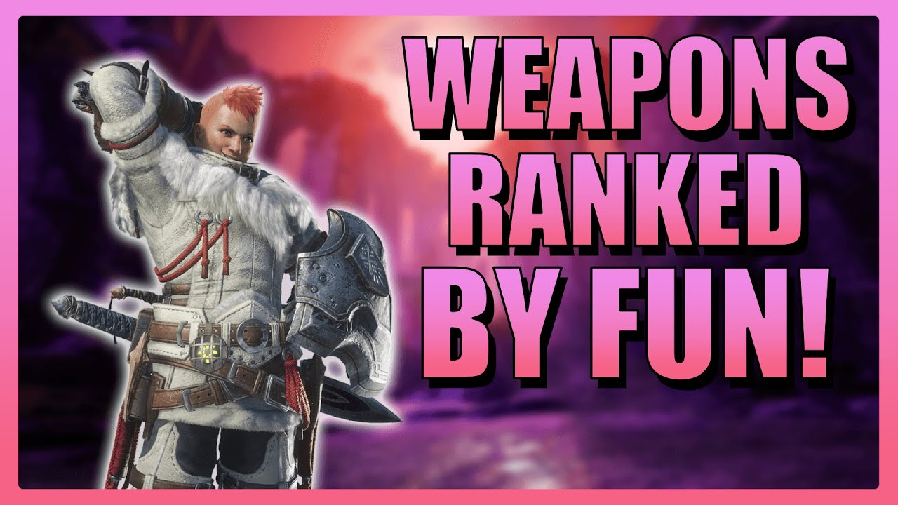 Sunbreak Weapons Ranked By Fun!