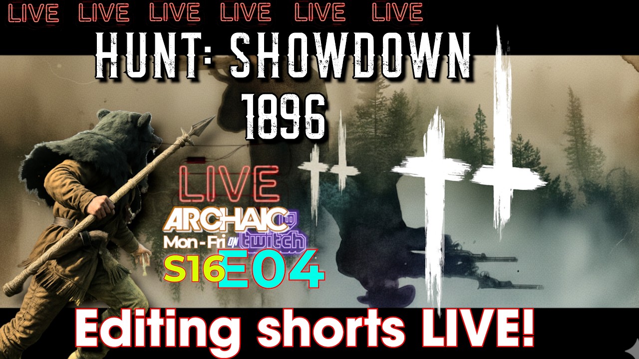 🔴LIVE🎇Doing some editing into SHORTS LIVE - Hunt later🎇S16E04