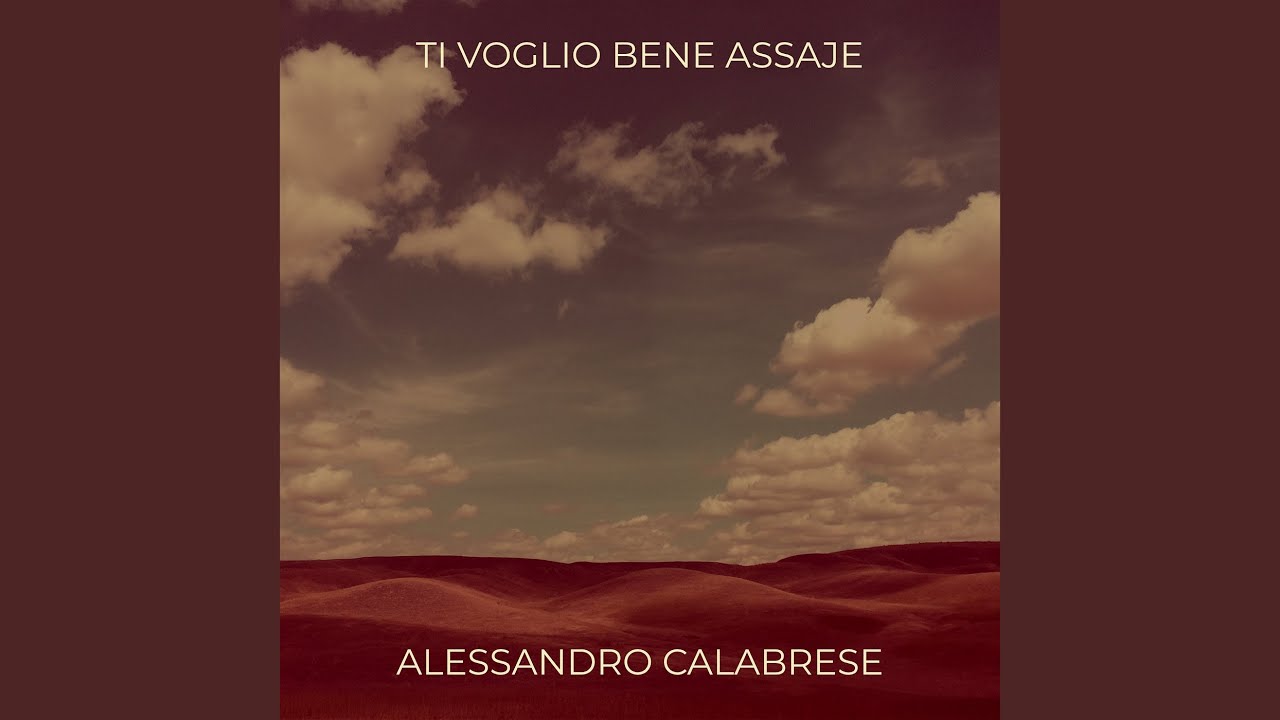 TI VOGLIO BENE ASSAJE