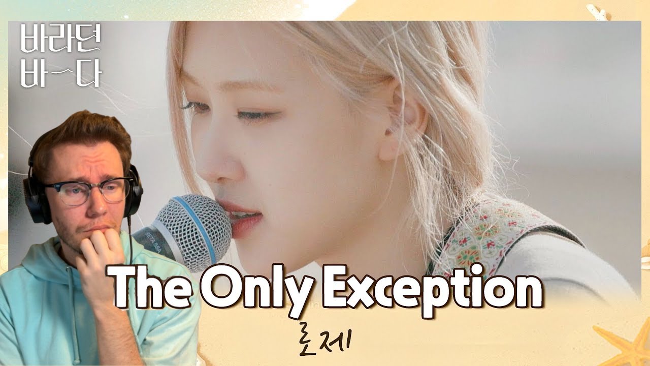 ROSÉ - The Only Exception (Paramore Cover) (Reaction)